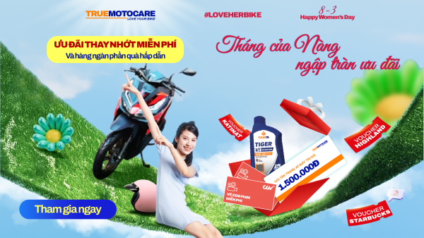 Ưu đãi thay nhớt miễn phí tháng của nàng ngập tràn ưu đãi nhân quốc tế phụ nữ